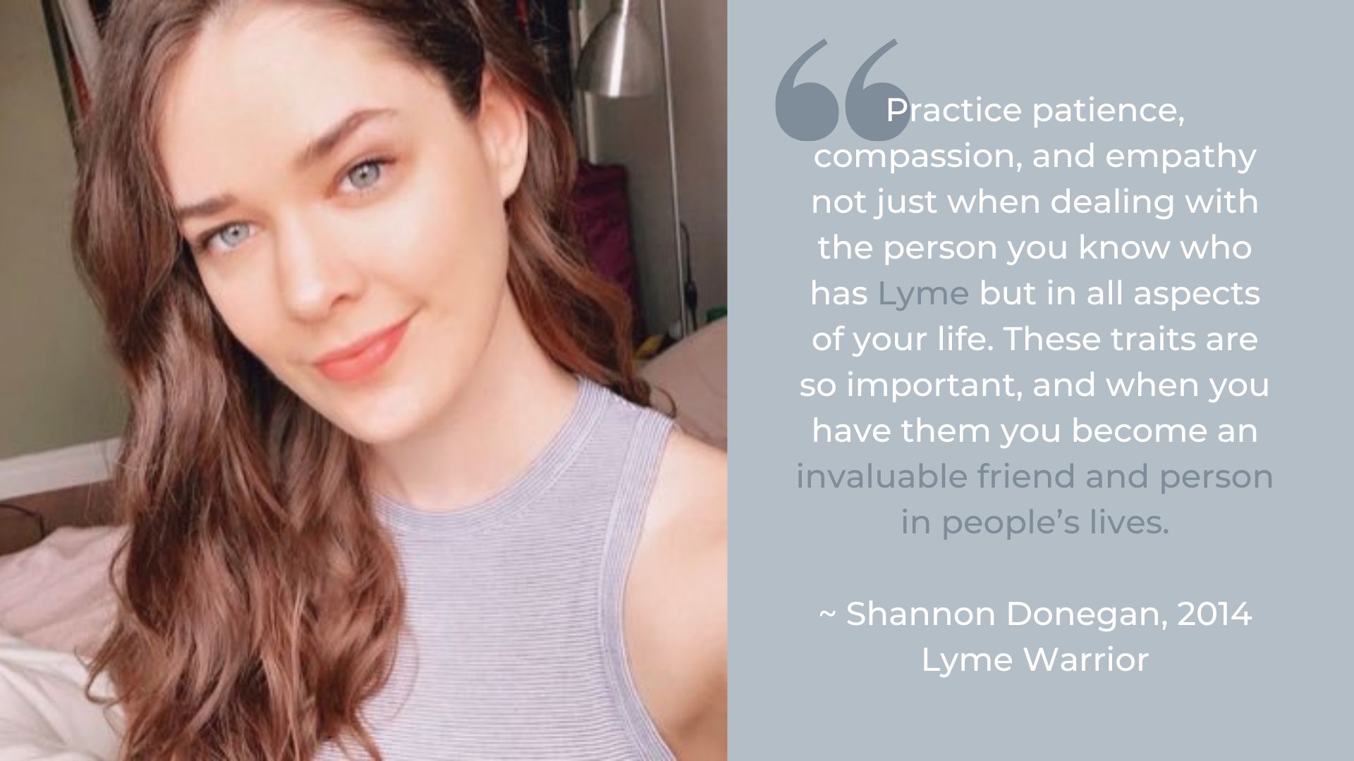 Shannon Donegan: 10 Things To Know When Someone In Your Life Has Lyme
